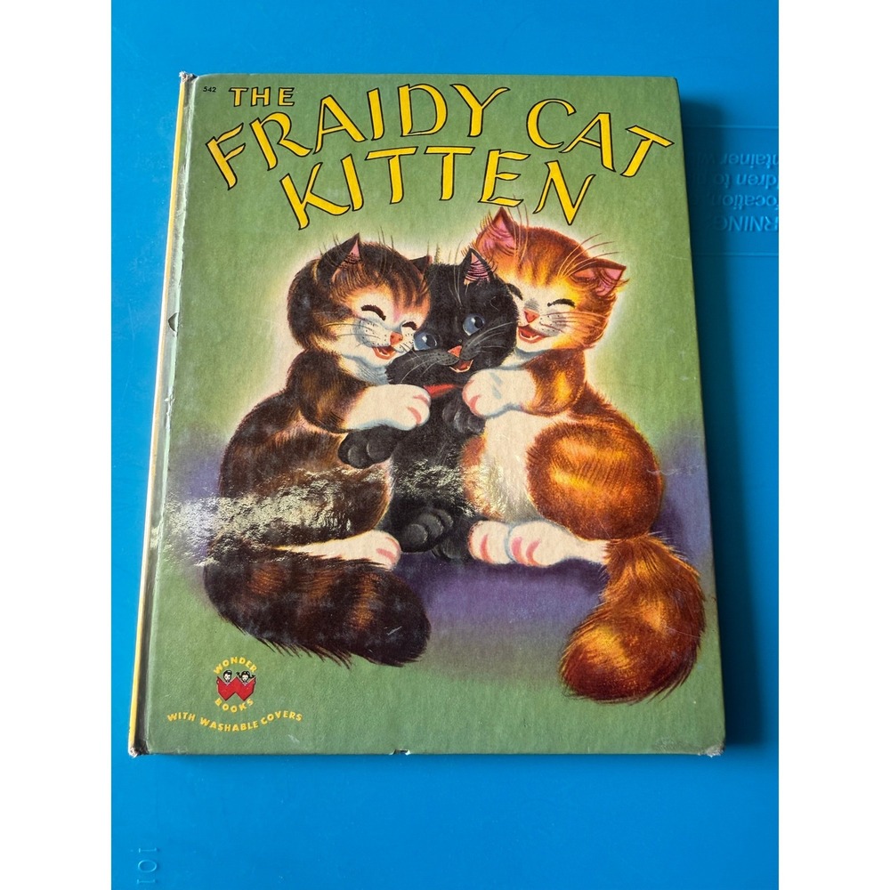 Vintage 1950 Wonder Books The Fraidy Cat Kitten Hardcover‎ Childrens Book AS-IS